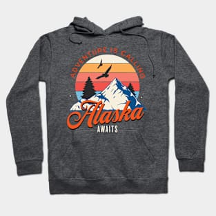 Alaska Awaits! Hoodie